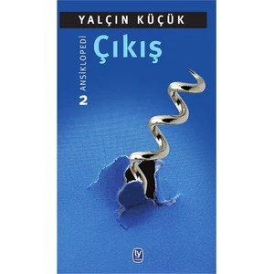 Çıkış-Yalçın Küçük