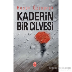 Kaderin Bir Cilvesi-Hasan Öztoprak