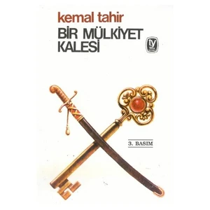 BİR MÜLKİYET KALESİ