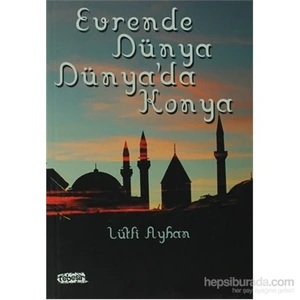 Vrende Dünya Dünya'Da Konya-Lütfi Ayhan