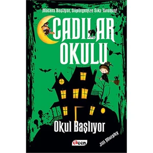 Cadılar Okulu 2: Okul Başlıyor-Jill Murphy