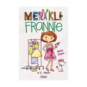 Meraklı Frannie (Moda Çılgını)-A. J. Stern