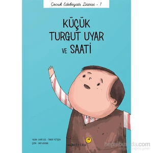 Küçük Turgut Uyar Ve Saati-Önder Yetişen