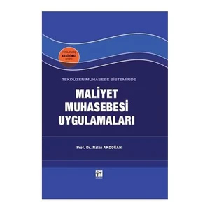Tekdüzen Muhasebe Sisteminde Maliyet Muhasebesi Uygulamaları