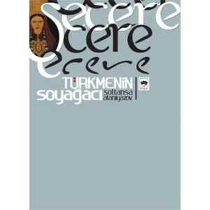 Şecere - Türkmenin Soyağacı