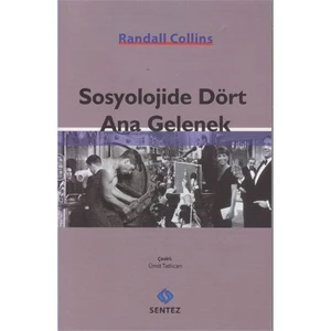 Sosyolojide Dört Ana Gelenek-Randall Collins