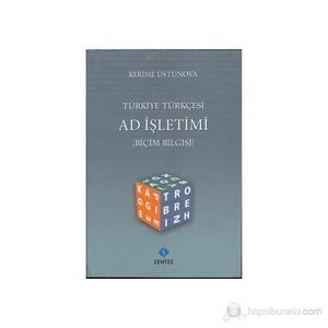Türkiye Türkçesi Ad İşletimi-Kerime Üstünova