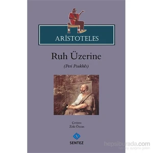 Aristoteles– Ruh Üzerine - Aristoteles