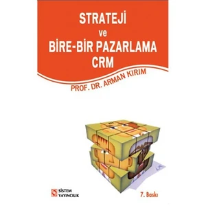 Strateji Ve Bire-Bir Pazarlama CRM