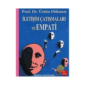 İletişim Çatışmaları Ve Empati-Üstün Dökmen