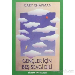 Gençler İçin Beş Sevgi Dili - Gary Chapman
