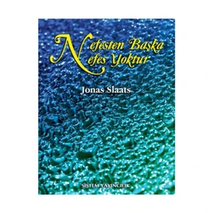 Nefesten Başka Nefes Yoktur - Jonas Slaats
