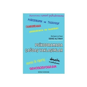 Psikodramada Çağdaş Yaklaşımlar