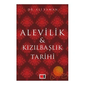 Alevilik Ve Kızılbaşlık Tarihi-Ali Yaman