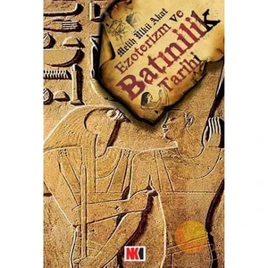 Ezoterizm Ve Batınilik Tarihi