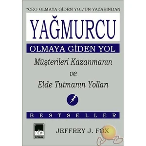Yağmurcu Olmaya Giden Yol