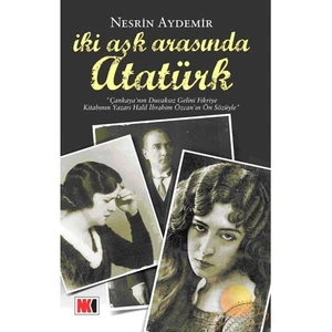 İki Aşk Arasında Atatürk