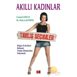 Akıllı Kadınlar Yanlış Seçimler-Connell Cowan