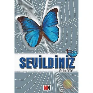 Sevildiniz