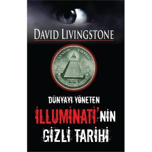 İlluminati’nin Gizli Tarihi