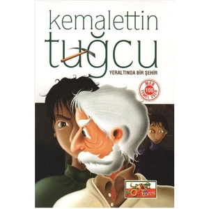 Yeraltında Bir Şehir - Kemalettin Tuğcu
