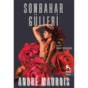 Sonbahar Gülleri - Andre Maurois