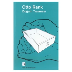 Doğum Travması - Otto Rank