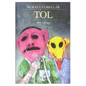 Tol -   Murat Uyurkulak