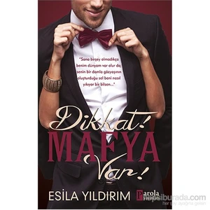 Dikkat Mafya Var - Esila Yıldırım