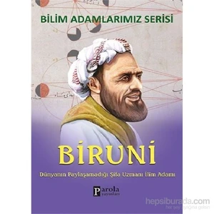 Bilim Adamlarımız Serisi - Biruni-Ali Kuzu