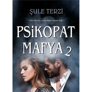 Psikopat Mafya 2 - Şule Terzi
