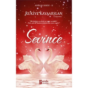 Sevince - Rukiye Kayaarslan