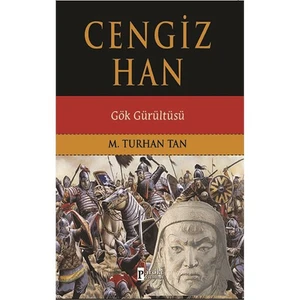 Cengiz Han: Gök Gürültüsü-Turhan Tan