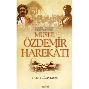 Musul Özdemir Harekatı - Murat Güztoklusu