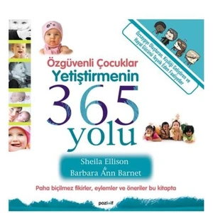 Özgüvenli Çocuklar Yetiştirmenin 365 Yolu - Sheila Ellison