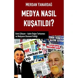 Medya Nasıl Kuşatıldı?