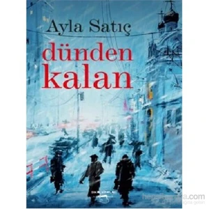 Dünden Kalan-Ayla Satıç