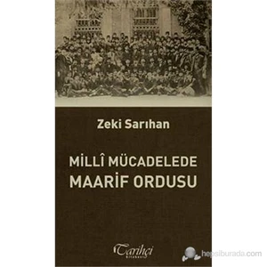 Millî Mücadelede Maarif Ordusu-Zeki Sarıhan