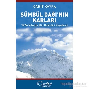 Sümbül Dağı'Nın Karları-Cahit Kayra