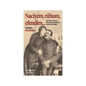 Naciyem, Ruhum, Efendim (Ciltli) - Murat Bardakçı