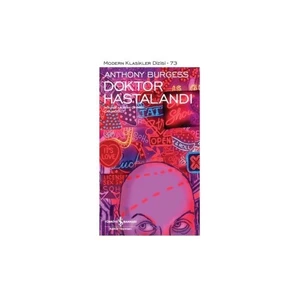 Doktor Hastalandı - Anthony Burgess
