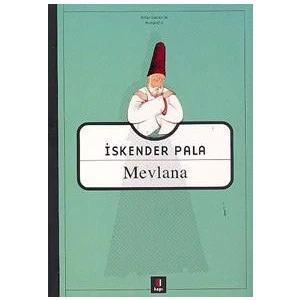 Mevlana - İskender Pala
