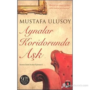 Aynalar Koridorunda Aşk - Mustafa Ulusoy