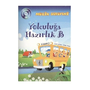 Yolculuğa Hazırlık B Müzik Serüveni Porte-Övünç Yaman