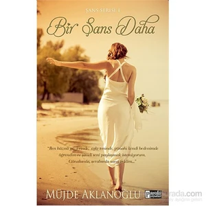 Bir Şans Daha - Müjde Aklanoğlu