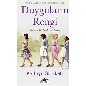 Duyguların Rengi - Kathyryn Stockett