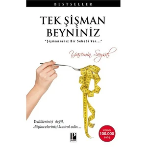 Tek Şişman Beyniniz - Düşünce Gücüyle Zayıflama - Yasemin Soysal