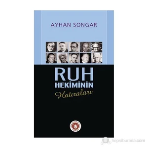 Ruh Hekiminin Hatıraları-Ayhan Songar