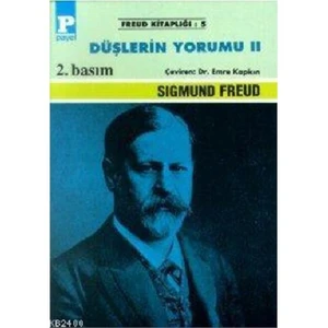 Düşlerin Yorumu II - Sigmund Freud