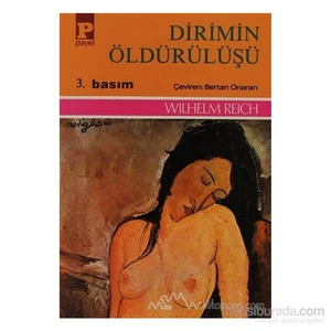 Dirimin Öldürülüşü-Wilhelm Reich